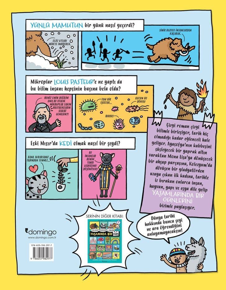 Mağara Adamının, Kraliçenin ve Aradaki Her Şeyin Yaşamında Bir Gün