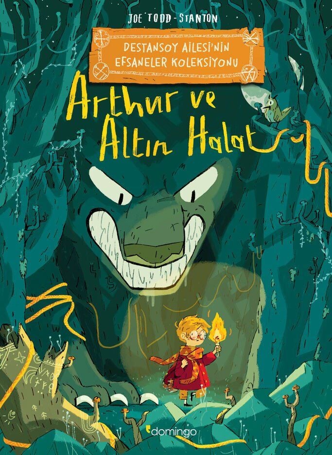 Arthur ve Altın Halat: Destansoy Ailesi'nin Efsaneler Koleksiyonu 1