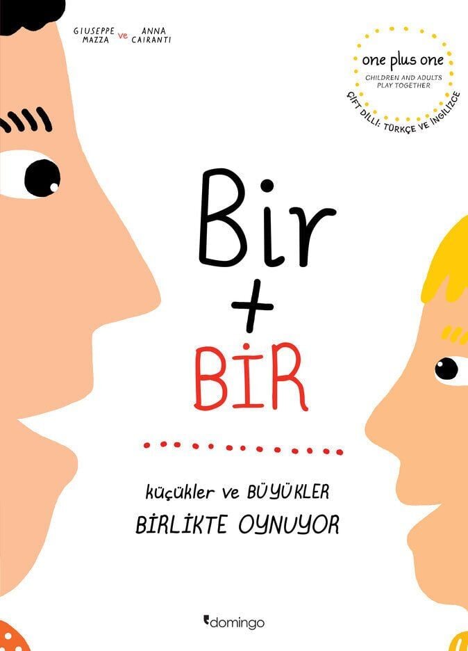 Bir Artı Bir: Küçükler ve Büyükler Birlikte Oynuyor