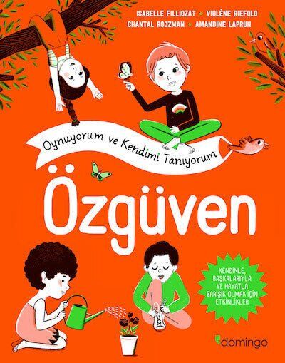 Özgüven – Oynuyorum ve Kendimi Tanıyorum