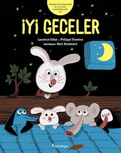 İyi Geceler (2-5 Yaş Uyku Öncesi Kitapları) Karanlıkta Parlayan Ay ve Yıldız Çıkartmalarıyla