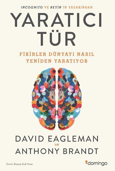 Yaratıcı Tür: Fikirler Dünyayi Nasıl Yeniden Yaratıyor?